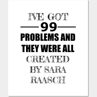 99 Problems - Sara Raasch Posters and Art